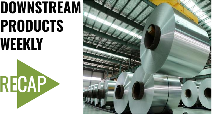 Weekly Aluminium Downstream Recap