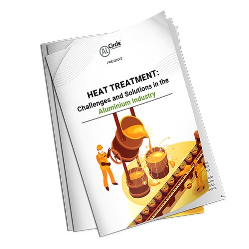 AL Circle’s next e-Magazine is on the way, be ready for ‘Heat Treatment: Challenges and Solutions in the Aluminium Industry