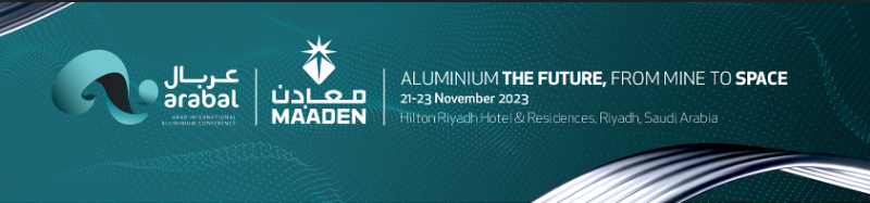 Ma’aden to host 25th edition of ARABAL this year on November 21-23 at Riyadh