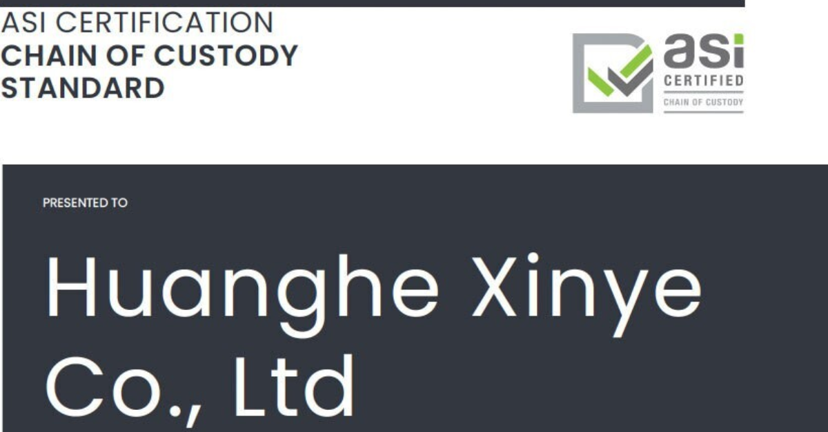Huanghe Xinye Co., Ltd obtains the second ASI Certification in one year for its smelting facility in Xining