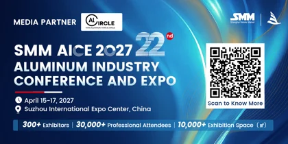 22nd Aluminum Industry Conference and Expo (AICE) SMM