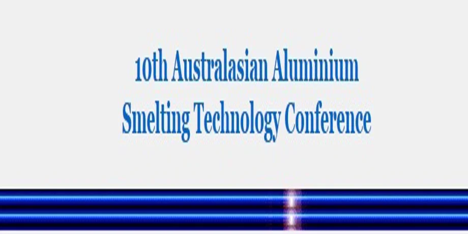 10th Australasian Aluminium Smelting Conference