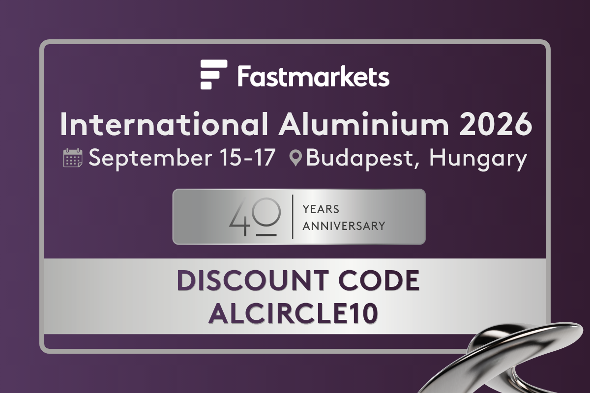 Fastmarkets International Aluminium 2026 to mark 40 years of industry leadership amid a changing global market landscape