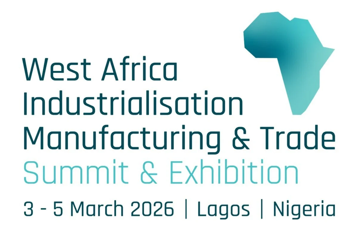 West Africa Industrialisation, Manufacturing & Trade Summit & Exhibition 2026 to Convene Industry and Policy Leaders as the Region’s Industrial Agenda Takes Shape
