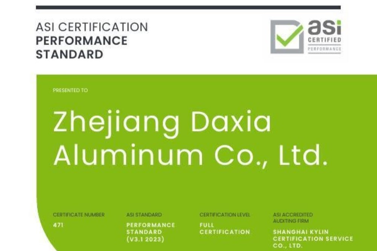 ASI certifies Zhejiang Daxia Aluminum Co., Ltd. against Performance Standard V3.1