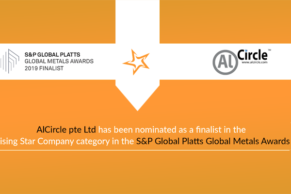 AlCircle Pte Ltd nominated as a finalist in the "Rising Star Company Award" category in the S&P Global Platts Global Metals Awards