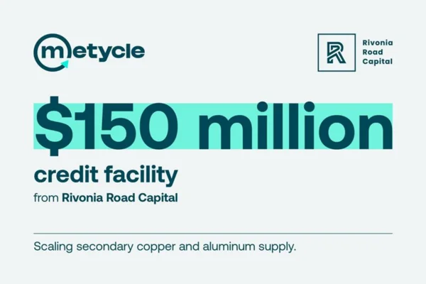 Financing expands Metycle’s capacity to source and supply secondary copper and aluminium at scale